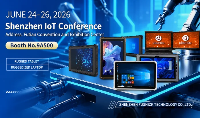 FUSHi TECH pr&eacute;sentera des tablettes et des ordinateurs portables robustes lors de la conf&eacute;rence IoT de Shenzhen 2026